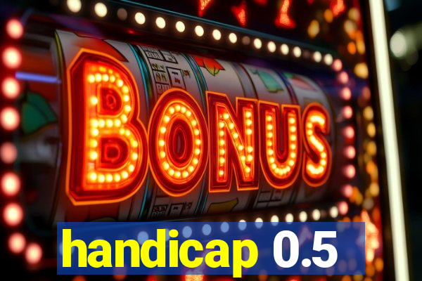 handicap 0.5